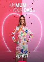 Watch My Mum, Your Dad NZ Putlocker