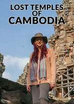 Watch Lost Temples of Cambodia Putlocker