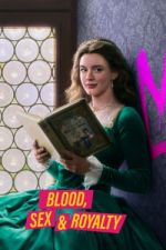Watch Blood, Sex & Royalty Putlocker