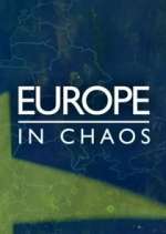 Watch Europe in Chaos Putlocker