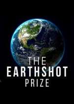 Watch The Earthshot Prize: Repairing Our Planet Putlocker