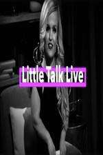 Watch Little Talk Live: Aftershow Putlocker