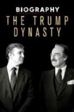 Watch Biography: The Trump Dynasty Putlocker