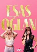 Watch Esas Oğlan Putlocker