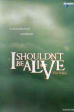 Watch I Shouldnt Be Alive Putlocker