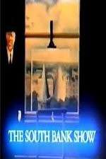 Watch The South Bank Show Putlocker