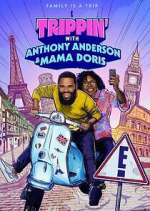 Watch Trippin' with Anthony Anderson and Mama Doris Putlocker