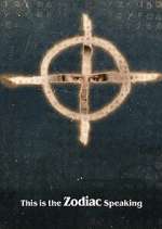 Watch This is the Zodiac Speaking Putlocker