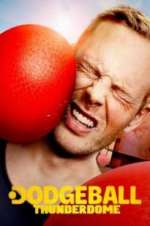 Watch Dodgeball Thunderdome Putlocker