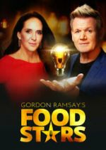 Watch Gordon Ramsay's Food Stars Putlocker
