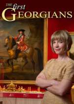 Watch The First Georgians: The German Kings Who Made Britain Putlocker