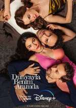 Watch Dünyayla Benim Aramda Putlocker