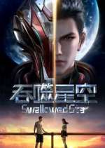 Watch Swallowed Star Putlocker