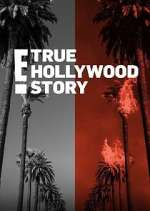 Watch E! True Hollywood Story Putlocker