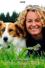 Watch Kate Humble: Off the Beaten Track Putlocker