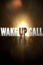 Watch Wake Up Call Putlocker