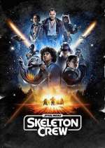 Watch Star Wars: Skeleton Crew Putlocker