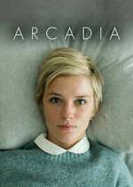 Watch Arcadia Putlocker