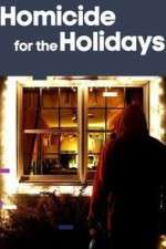 Watch Homicide for the Holidays Putlocker