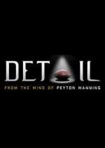 Watch Detail: From the Mind of Peyton Manning Putlocker