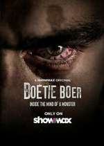 Watch Boetie Boer: Inside the Mind of a Killer Putlocker