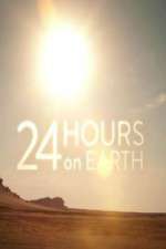 Watch 24 Hours On Earth Putlocker