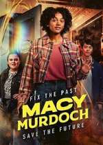 Watch Macy Murdoch Putlocker