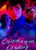 Watch Copenhagen Cowboy Putlocker