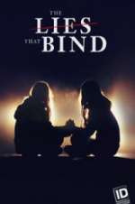 Watch The Lies That Bind Putlocker