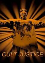 Watch Cult Justice Putlocker