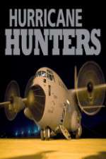Watch Hurricane Hunters Putlocker