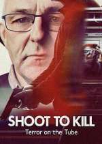 Watch Shoot to Kill: Terror on the Tube Putlocker