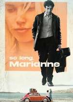 Watch So Long, Marianne Putlocker