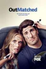 Watch Outmatched Putlocker