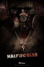 Watch Halfworlds Putlocker