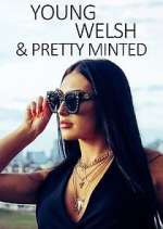 Watch Young, Welsh and Pretty Minted Putlocker