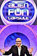 Watch Harry Hill's Alien Fun Capsule Putlocker