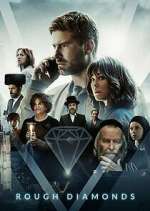 Watch Rough Diamonds Putlocker