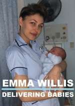 Watch Emma Willis: Delivering Babies Putlocker