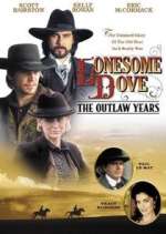 Watch Lonesome Dove: The Outlaw Years Putlocker