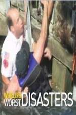 Watch World's Worst Disasters Putlocker