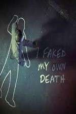 Watch I Faked My Own Death Putlocker