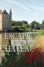 Watch Escape to the Chateau: DIY Putlocker