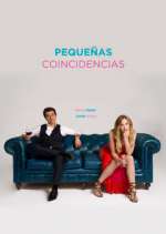 Watch Pequeñas Coincidencias Putlocker