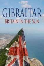Watch Gibraltar: Britain in the Sun Putlocker