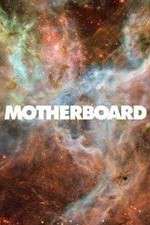 Watch Motherboard Putlocker