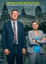 Watch Merseyside Detectives: The Murders of Ashley and Olivia Putlocker