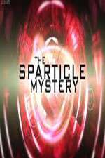 Watch The Sparticle Mystery Putlocker