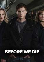 Watch Before We Die Putlocker