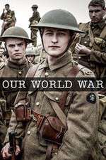 Watch Our World War Putlocker